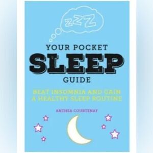 Brand New Your Pocket Sleep Guide Beat Insomnia Book by Anthea Courtenay